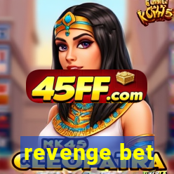 revenge bet